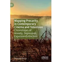 Mapping Precarity in Contemporary Cinema and Television