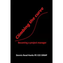 Climbing the curve： Becoming a project manager
