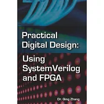 Practical Digital Design： Using SystemVerilog and FPGA