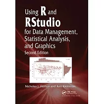 Using R and Rstudio for Data Management， Statistical Analysis， and Graphics