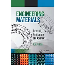 Engineering Materials： Research， Applications and Advances