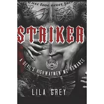 Striker： A Devil’’s Highwaymen MC Romance