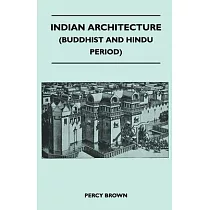 Indian Architecture (Buddhist and Hindu Period)