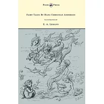 Fairy Tales By Hans Christian Andersen ─ Illustrated by E. A. Lemann