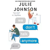 We Don’’t Talk Anymore