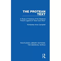 The Protean Text： A Study of Versions of the Medieval French Legend of "doon and Olive"