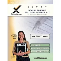 Ilts Social Science─Political Science 117 Teacher Certification Test Prep Study Guide