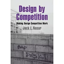 Design by Competition： Making Design Competition Work
