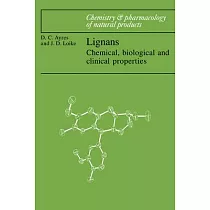 Lignans： Chemical， Biological and Clinical Properties