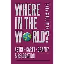 Where in the World： Astro*Carto*Graphy and Relocation