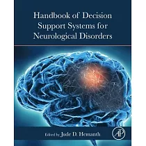 Handbook of Decision Support Systems for Neurological Disorders