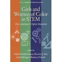 Girls and Women of Color In STEM： Their Journeys in Higher Education