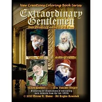 New Creations Coloring Book Series： Extraordinary Gentlemen