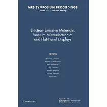 Electron─Emissive Materials， Vacuum Microelectronics and Flat─Panel Displays： Volume 621