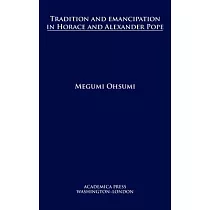 Tradition and Emancipation in Horace and Alexander Pope