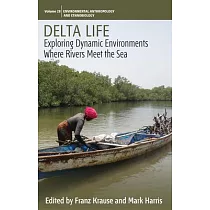 Delta Life： Exploring Dynamic Environments Where Rivers Meet the Sea