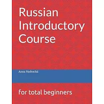 Russian Introductory Course： for total beginners