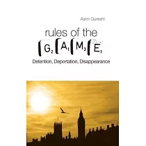 Rules of the Game： Detention， Deportation， Disappearance