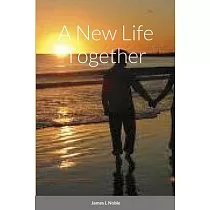 A New Life Together