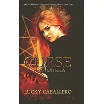 CURSE of THE HELL HOUNDS： A Claire Thomas Murder Mystery