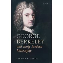 George Berkeley and Early Modern Philosophy