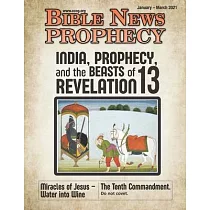 BIBLE NEWS PROPHECY January ─ March 2021： India， Prophecy， and the Beasts of Revelation 13