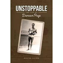 Unstoppable： The Life of Duncan Page