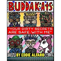 You Dirty Secrets are Safe with Me: The BuddaKats