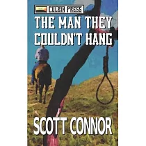 The Man They Couldn’’t Hang