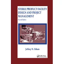Sterile Product Facility Design and Project Management