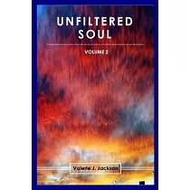 Unfiltered Soul (Volume 2)