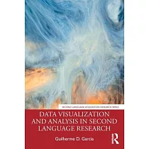 Data Visualization and Analysis in Second Language Research