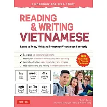 Reading and Writing Vietnamese： A Workbook for Beginners (with Free Downloadable Flash Cards and Online Audio)