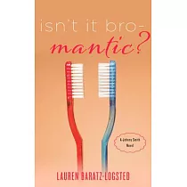 Isn’’t It Bro─Mantic?： A Johnny Smith Novel