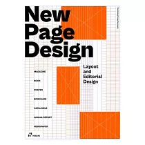 New Page Design： Layout and Editorial Design
