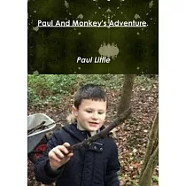 Paul And Monkey’’s Adventure.