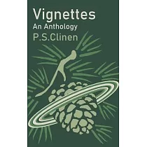 Vignettes： An Anthology
