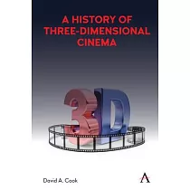 A History of Three─Dimensional Cinema