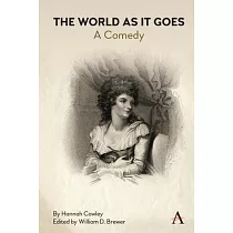 The World as It Goes： A Comedy