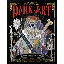 Dark Art： A Horror Coloring Book