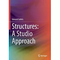 Structures： A Studio Approach
