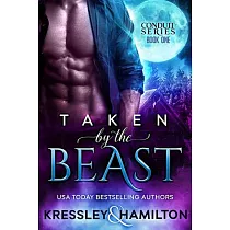 Taken by the Beast： A Steamy Paranormal Romance Spin on Beauty and the Beast