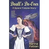 Doall’’s Do─Over： A Space Traipse Story