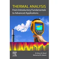Thermal Analysis： From Introductory Fundamentals to Advanced Applications
