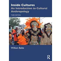 Inside Cultures： An Introduction to Cultural Anthropology