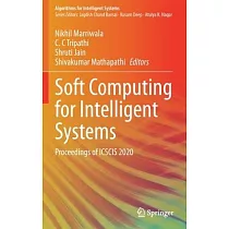 Soft Computing for Intelligent Systems： Proceedings of Icscis 2020