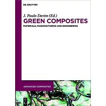 Green Composites： Materials， Manufacturing and Engineering