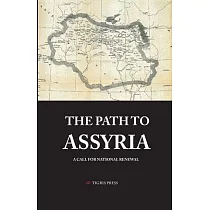 The Path to Assyria： A Call for National Renewal