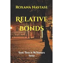 Relative Bonds： Book Three in McNamara Series