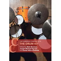 The Cambridge Companion to the Drum Kit